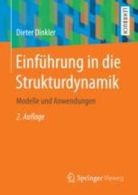 cover of the book  Einführung in die Strukturdynamik: Modelle und Anwendungen