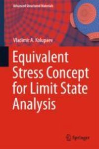 cover of the book  Equivalent Stress Concept for Limit State Analysis