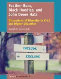 cover of the book  Feather Boas, Black Hoodies, and John Deere Hats: Discussions of Diversity in K-12 and Higher Education