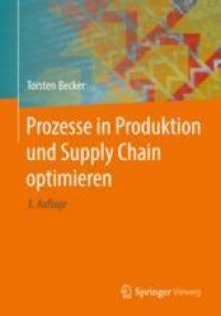 cover of the book  Prozesse in Produktion und Supply Chain optimieren