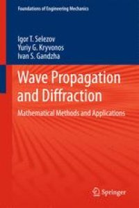 cover of the book  Wave Propagation and Diffraction: Mathematical Methods and Applications