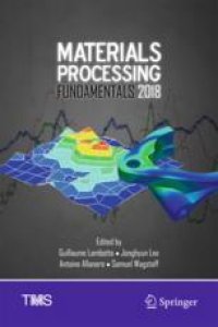 cover of the book  Materials Processing Fundamentals 2018