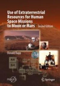 cover of the book  Use of Extraterrestrial Resources for Human Space Missions to Moon or Mars