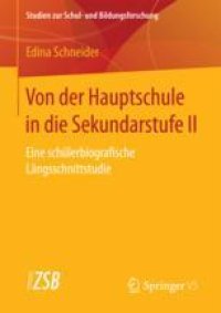 cover of the book  Von der Hauptschule in die Sekundarstufe II : Eine schülerbiografische Längsschnittstudie