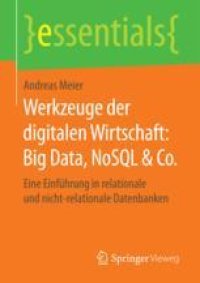 cover of the book  Werkzeuge der digitalen Wirtschaft: Big Data, NoSQL & Co.: Eine Einführung in relationale und nicht-relationale Datenbanken