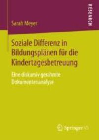 cover of the book  Soziale Differenz in Bildungsplänen für die Kindertagesbetreuung: Eine diskursiv gerahmte Dokumentenanalyse