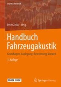 cover of the book Handbuch Fahrzeugakustik: Grundlagen, Auslegung, Berechnung, Versuch