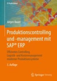 cover of the book  Produktionscontrolling und -management mit SAP® ERP: Effizientes Controlling, Logistik- und Kostenmanagement moderner Produktionssysteme