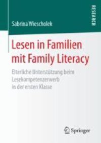 cover of the book  Lesen in Familien mit Family Literacy: Elterliche Unterstützung beim Lesekompetenzerwerb in der ersten Klasse