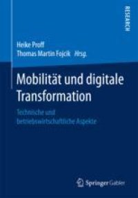 cover of the book  Mobilität und digitale Transformation: Technische und betriebswirtschaftliche Aspekte