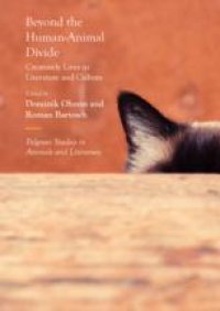 cover of the book Beyond the Human-Animal Divide: Creaturely Lives in Literature and Culture