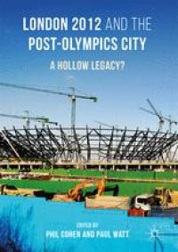 cover of the book London 2012 and the Post-Olympics City: A Hollow Legacy?