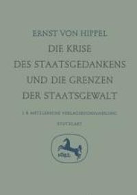 cover of the book  Die Krise des Staatsgedankens und die Grenzen der Staatsgewalt