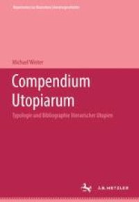 cover of the book  Compendium Utopiarum: Typologie und Bibliographie literarischer Utopien