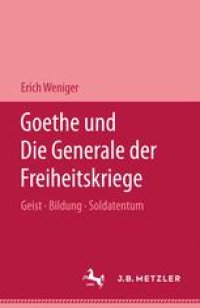 cover of the book  Goethe und Die Generale der Freiheitskriege: Geist - Bildung - Soldatentum