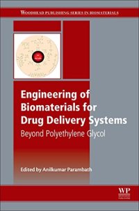 cover of the book Engineering of Biomaterials for Drug Delivery Systems: Beyond Polyethylene Glycol