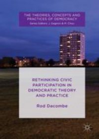 cover of the book  Rethinking Civic Participation in Democratic Theory and Practice