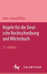 cover of the book  Regeln für die deutsche Rechtschreibung und Wörterbuch