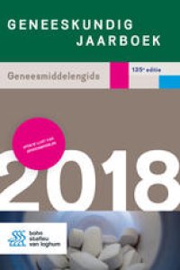 cover of the book Geneeskundig jaarboek 2018: Geneesmiddelengids