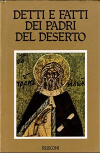 cover of the book Detti e fatti dei Padri del deserto