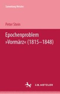 cover of the book  Epochenproblem »Vormärz« (1815–1848)