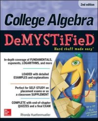 cover of the book College Algebra DeMYSTiFieD