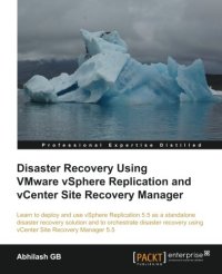 cover of the book Disaster Recovery using VMware vSphere Replication and vCenter Site Recovery Manager