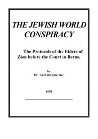 cover of the book The Protocols Before the Court in Berne -- The Protocols of the Elders of Zion before the Court in Berne