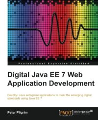 cover of the book Digital Java EE 7 Web Application Development