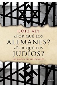 cover of the book ¿Por qué los alemanes? ¿Por qué los judíos? Las causas del holocausto