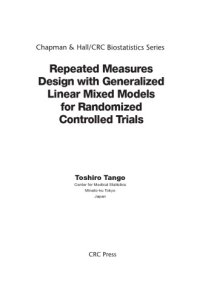 cover of the book Repeated Measures Design with Generalized Linear Mixed Models for Randomized Controlled Trials