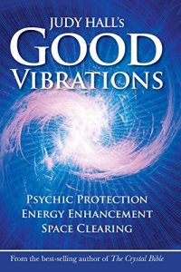 cover of the book Judy Hall’s Good Vibrations