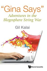 cover of the book "Gina Says": Adventures in the Blogosphere String War