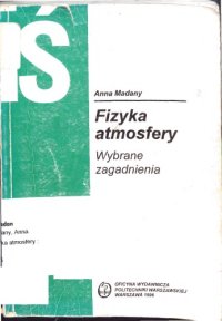 cover of the book Fizyka atmosfery: Wybrane zagadnienia