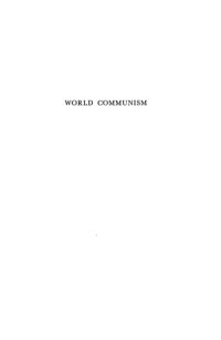 cover of the book World Communism: A History of the Communist International