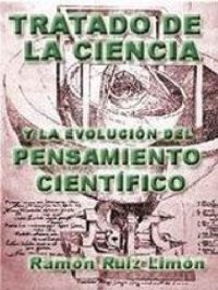 cover of the book Tratado de la ciencia y la evolución del conocimiento científico