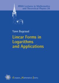 cover of the book Linear Forms in Logarithms and Applications