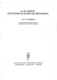 cover of the book A Lie Group, Rotations in Quantum Mechanics