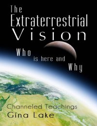 cover of the book THE EXTRATERRESTRIAL VISION Channeled teachings