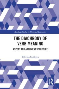 cover of the book The Diachrony of Verb Meaning: Aspect and Argument Structure