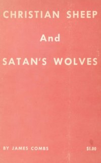 cover of the book Christian Sheep and Satan’s Wolves