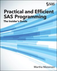 cover of the book Practical and Efficient SAS Programming: The Insider’s Guide