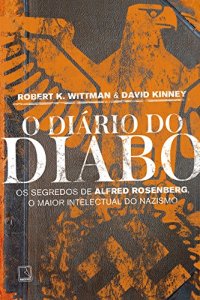 cover of the book O diário do diabo: os segredos de Alfred Rosenberg, o maior intelectual do nazismo