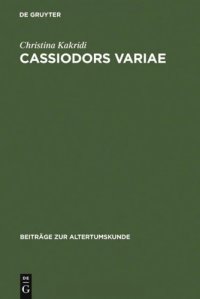 cover of the book Cassiodors "Variae": Literatur und Politik im ostgotischen Italien