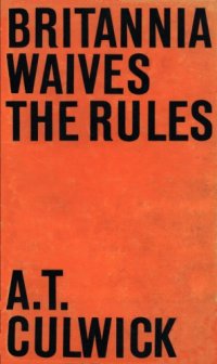 cover of the book Britannia Waives the Rules