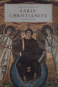 cover of the book Encyclopedia of Early Christianity