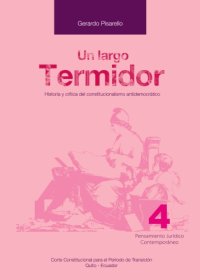 cover of the book Un largo Termidor: historia y crítica del constitucionalismo antidemocrático