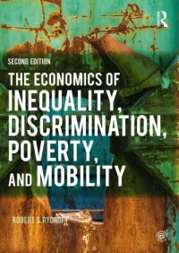 cover of the book The Economics of Inequality, Discrimination, Poverty, and Mobility