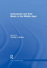 cover of the book Instruments and their Music in the Middle Ages