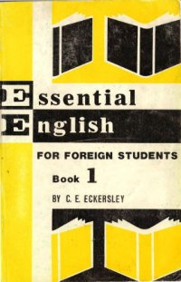 cover of the book Essential English for Foreign Students. Book 1